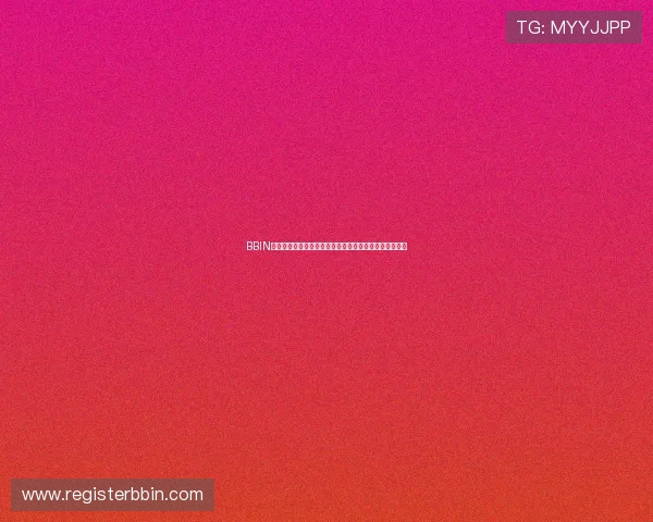 BBIN官网手机版操作界面优化,提供更加流畅便捷的用户体验 BBIN官网手机版操作界面优化,提供更加流畅便捷的用户体验